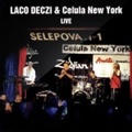 CD LACO DECZI & CELULA NEW YORK – LIVE